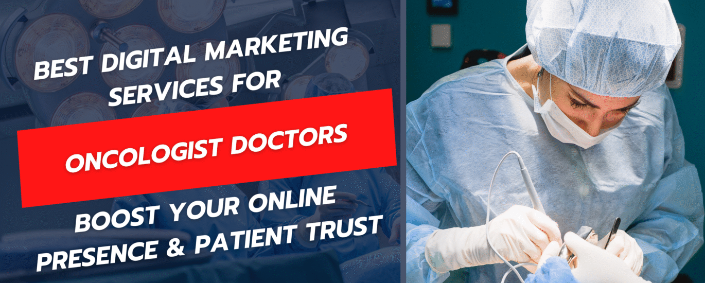 digital marketing services for oncologist doctor