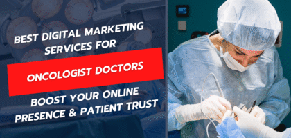 digital marketing services for oncologist doctor