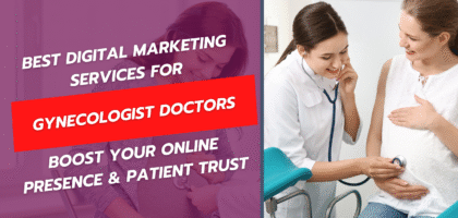 Best Digital Marketing Services for Gynecologist Doctor