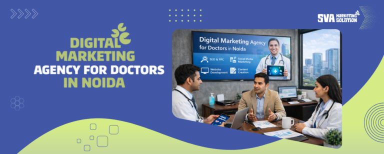 Digital Marketing Agency for Doctors in Noida